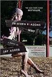 Thirteen Reasons Why 1st (first) edition Text Only