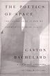 The Poetics of Space