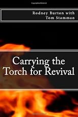 Carrying the Torch for Revival (Volume 1)