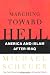 Marching Toward Hell: America and Islam After Iraq Image of Marching Toward Hell: America and Islam After Iraq