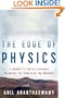 The Edge of Physics: A Journey to Earth's Extremes to Unlock the Secrets of the Universe