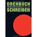 B�cher f�r Drehbuchautoren - und solche, dies werden wollen