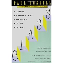 Class: A Guide through the American Status System