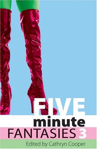 Five Minute Fantasies: v. 3 (Xcite Selections)