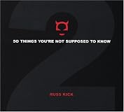 50 Things You're Not Supposed to Know