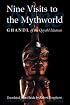Nine Visits to the Mythworld: Ghandl of the Qayahl Llaanas (Masterworks of the Classical Haida Mythtellers, V. 2)