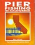 Pier Fishing in California: The Complete Coast and Bay Guide
