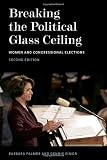 Breaking the Political Glass Ceiling: Women and Congressional Elections (Women in American Politics)