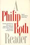 A Philip Roth Reader