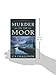 Murder on the Moor (A Rex Graves Mystery, 4)