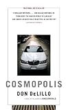 Cosmopolis: A Novel