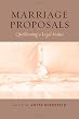Marriage Proposals: Questioning a Legal Status