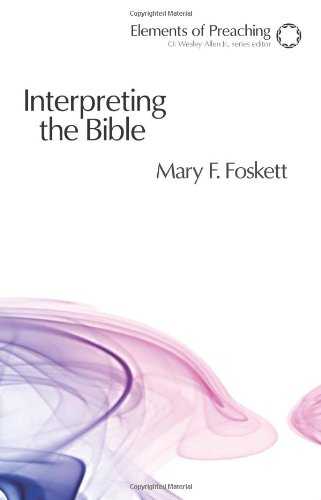 Interpreting the bible: approaching the text in prepara…