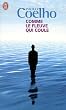 Comme le fleuve qui coule : R�cits 1998-2005