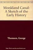 The Monkland canal : a sketch of the early history