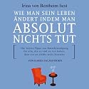 Wie man sein Leben &auml;ndert indem man absolut nichts tut, 1 CD
