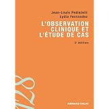 L'observation clinique et l'�tude de caspar Jean-Louis Pedinielli