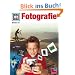WAS IST WAS, Band 63: Fotografie