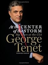At the Center of the Storm: My Years at the CIA