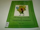 A development framework for general practice management : the Phoenix Agenda