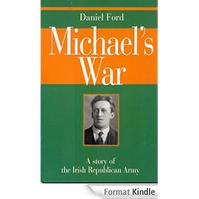 Michael's War: A Story of the Irish Republican Army