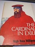 The Cardinal in exile