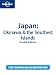 Books : Lonely Planet Japan: Okinawa & the Southest Islands