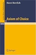 Axiom of Choice (Lecture Notes in Mathematics)
