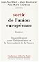 Sortir de l'Union europ�enne : Programme du RIF (Rassemblement pour l'Ind�pendance et la Souverainet� de la France)