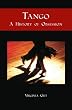 Tango: A History of an Obsession