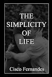The Simplicity Of Life