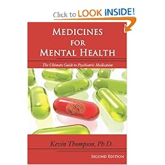 Medicines for Mental Health: The Ultimate Guide to Psychiatric Medication