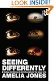 Seeing Differently: A History and Theory of Identification and the Visual Arts