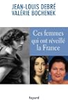 CES FEMMES QUI ONT R�VEILL� LA FRANCE
