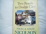Two roads to Dodge City
