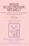Reduce Blood Pressure Naturally: A Complete Approach for Mind, Body, and Spirit Knowing God: Walking through the Book of Books