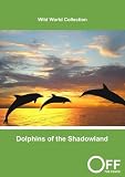 Dolphins of the Shadowland