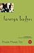 Foreign Bodies
