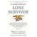 Lone Survivor (The Eyewitness Account of Operation Redwing and the Lost Heroes of SEAL Team 10) (Reprint) (Paperback)