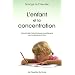 L'enfant et la concentration : Comment aider l'enfant � retrouver le contr�le de soi selon la m�thode du Dr Roger Vittoz