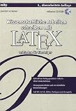 Wissenschaftliche Arbeiten schreiben mit LaTeX: Leitfaden f&uuml;r Einsteiger - Joachim Schlosser