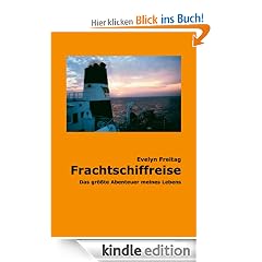 Frachtschiffreise: Das größte Abenteuer meines Lebens