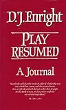 Play resumed : a journal