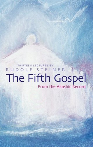 The Fifth Gospel: From the Akashic Record