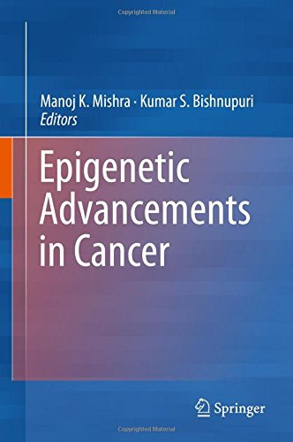 Epigenetic Advancements in Cancer