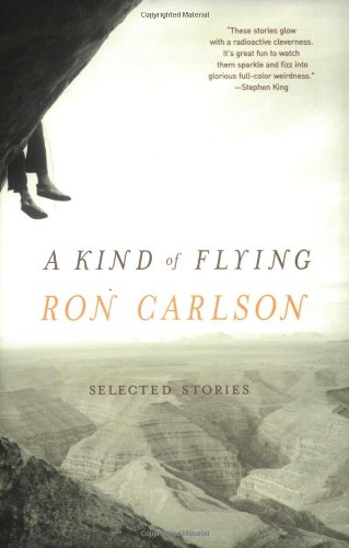A Kind of Flying: Selected Stories