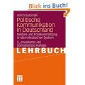 Politische Kommunikation in Deutschland: Medien und Politikvermittlung im demokratischen System