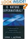 Is Nature Supernatural? A Philosophical Exploration of Science and Nature