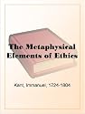 The Metaphysical Elements of Ethics