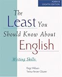 The Least You Should Know About English: Writing Skills (Form B)